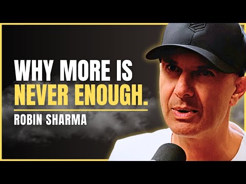 Robin Sharma: The Hidden Cost of Chasing More