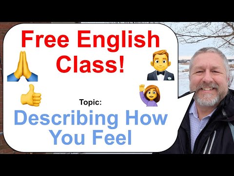 Let's Learn English! Topic: Describing How You Feel! π€΅ππ