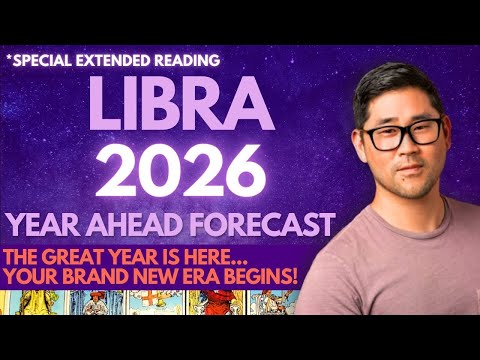 LIBRA 2026 - Love, Money, Career, Health Tarot Horoscope Predictions (Extended)!
