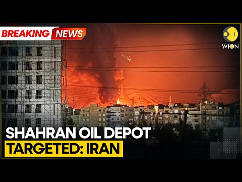 BREAKING: Iran Says Shahran Oil Depot Targeted In Israeli Strikes | World News | WION