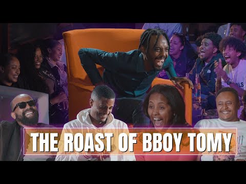 ወረዱብኝ! | The Roast Of BboyTomy33 | 25th Birthday Special