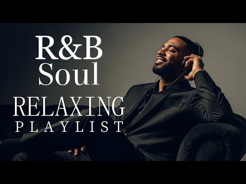 【R&B Soul】Soft R&B Soul Embrace – Warm Sounds for Love & Relaxation  Smooth Heart Vibes for Cozy Nig