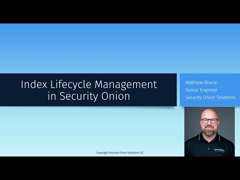Index Lifecycle Management in Security Onion