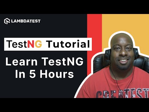 Learn TestNG in 5 Hours | Complete TestNG Framework Tutorial 🎯| LambdaTest