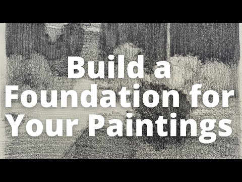 Build a Foundation for Your Paintings