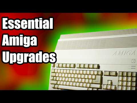 Essential Amiga 500 Upgrades