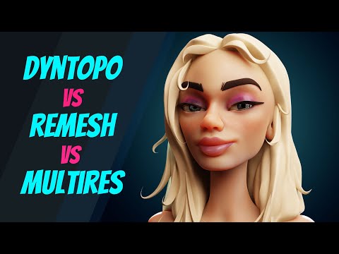 Essential Sculpting Workflows - Multires vs Dyntopo vs Remesh