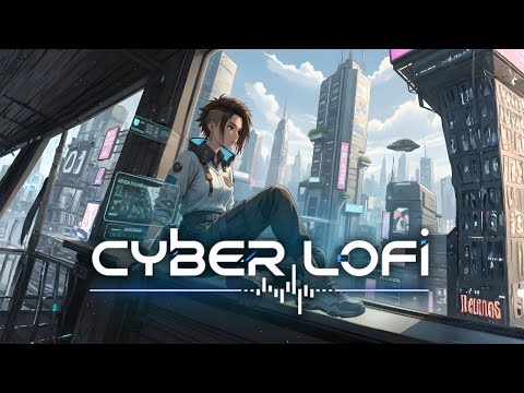 1 Hour Cyber Lofi for Deep Focus Study, Work, Coding, Relax