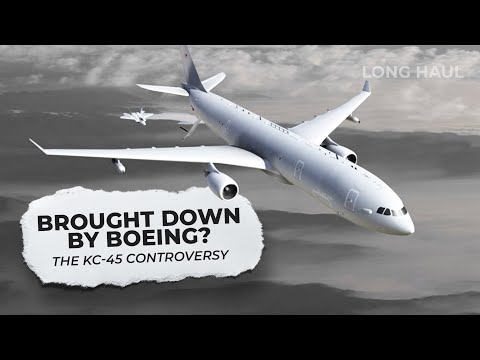 The KC-45 (A330 MRTT): How Boeing Won A Contract First Given To Airbus
