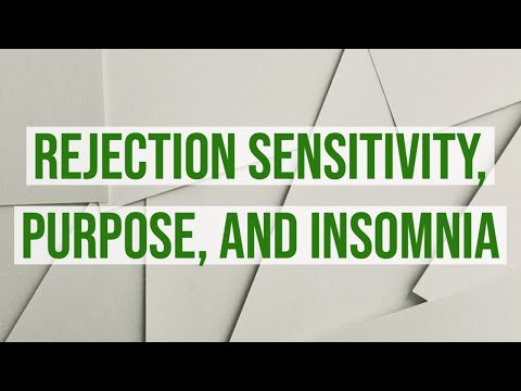 Rejection Sensitivity, Purpose, and Insomnia