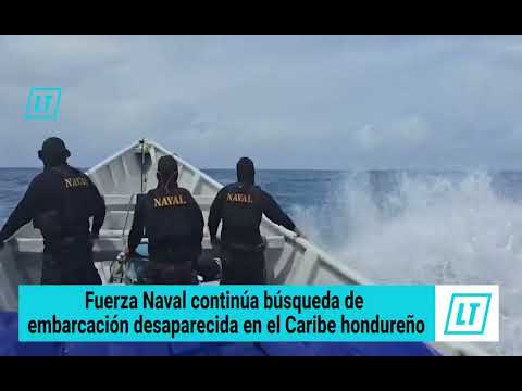 Fuerza Naval continúa búsqueda de embarcación desaparecida en el Caribe hondureño