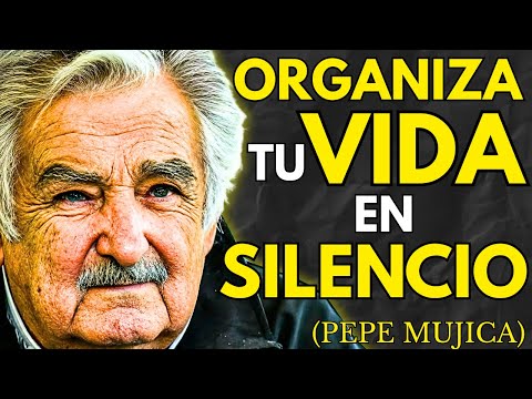 📀 OBLÍGATE a ORGANIZAR tu VIDA o se te CAERÁ a PEDAZOS | Lección de Vida de Pepe Mujica