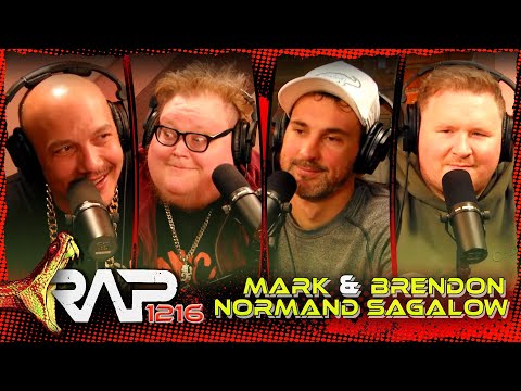 Mark Normand and Brendan Sagalow | RAP Ep 1216