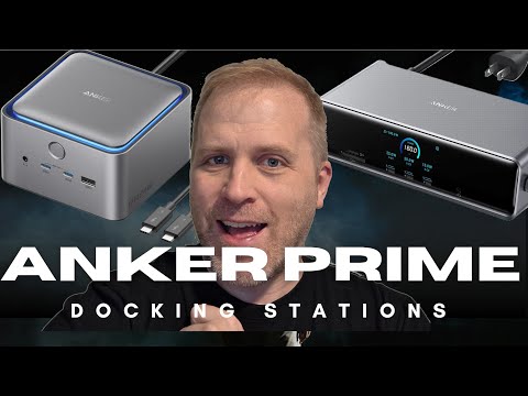 Anker's New Prime Docking Stations! DL7400 & TB5 - Do MORE with These Loaded Docking Stations.