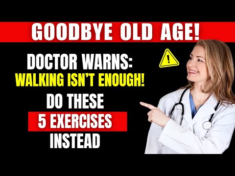 Doctor’s Warning! Walking Isn’t Enough After 60 — Do These 5 Moves Instead | Senior Health Tips