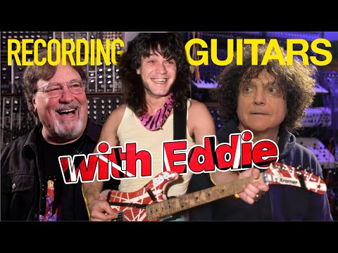Unlocking Eddie Van Halen’s Guitar Tone with his Engineer Ross Hogarth