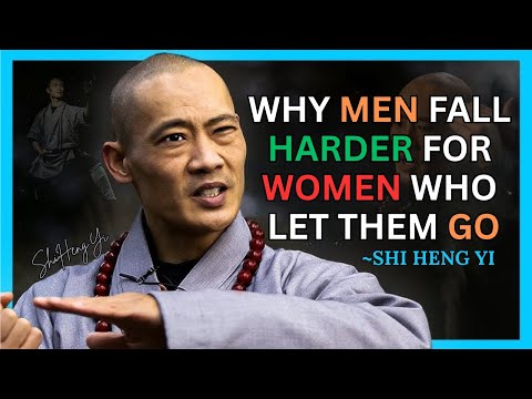 “Why Men Fall Harder for Women Who Let Them Go" | Shi Heng Yi Motivational speech