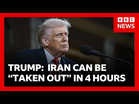 New Trump threat: “Iran can be taken out in one night - it may be tomorrow night" | BBC News