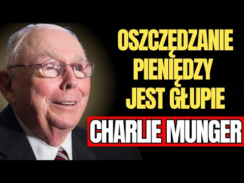 CHARLIE MUNGER - Żegnajcie Oszczędności? Ostrzeżenie dla Dzisiejszych Inwestorów