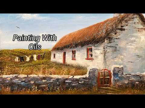 How to Paint an Old  Cottage with Oil Paints