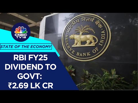 RBI Announces FY25 Dividend Of ₹2.69 Lk Cr To Govt, 27% Higher Than FY24 | CNBC TV18
