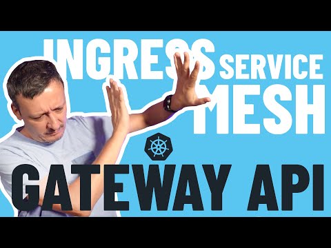 Gateway API - Ingress And Service Mesh Spec Replacement?