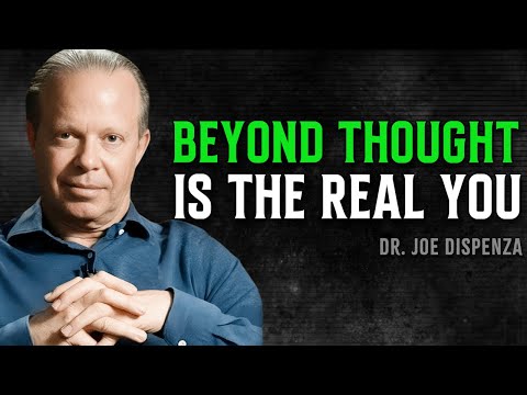 You Are NOT What You THINK You Are - Joe Dispenza Motivational Speech