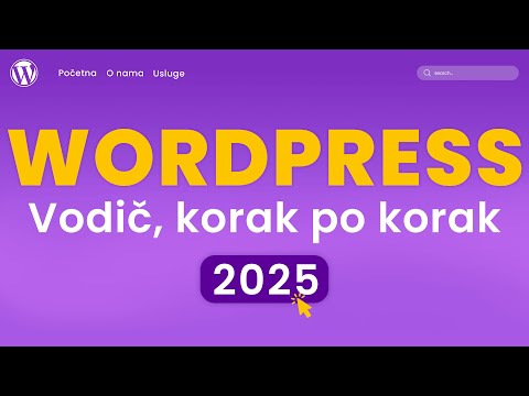 Kako da napravim WordPress sajt 2025 | 20 Jednostavna Koraka | WordPress tutorijal za početnike