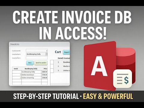 Creating an Invoice Generation Database in MS Access – Step-by-Step Tutorial