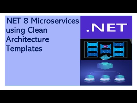 .NET 8 Microservices using Clean Architecture Templates