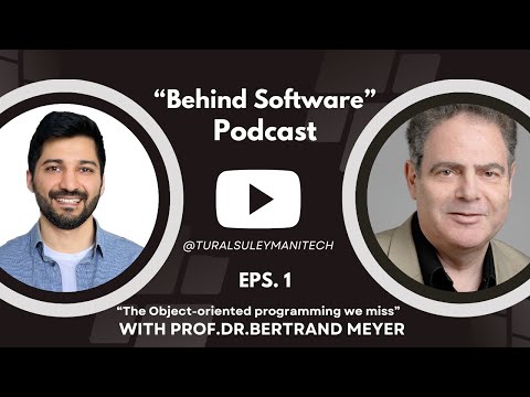 The real Object-oriented programming (OOP)  | Behind software  with Bertrand Meyer #1
