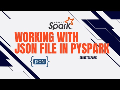 Working PySpark with JSON file | How to work with JSON file using Spark | dr.dataspark