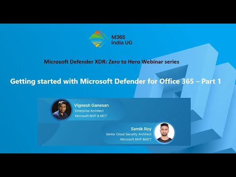 Getting started with Microsoft Defender for Office 365 - Part 1