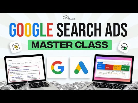 Master Google Search Ads (Step-by-Step Guide) - Masterclass