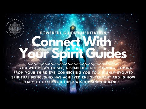 Connect With Your Spirit Guides: Very Powerful and Effective Guided Meditation 🌟