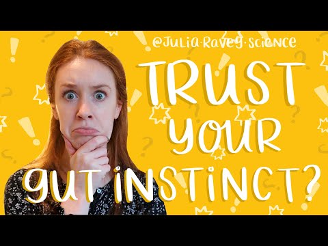 Should you follow your gut instinct?
