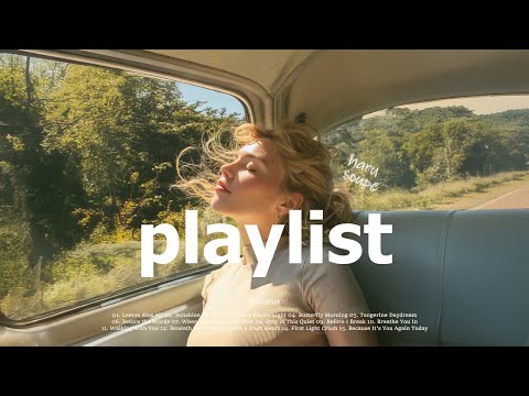 𝗽𝗹𝗮𝘆𝗹𝗶𝘀𝘁 “The sunshine, the songs, and you are all beautiful today.” 🛫👫💗