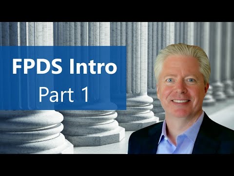 Introduction to the Federal Procurement Data System (FPDS) - Part 1