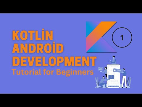 Kotlin Android Development Course for Beginners  - part1