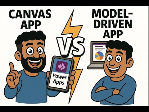 Power Apps: Canvas vs Model-Driven Explained Simply
