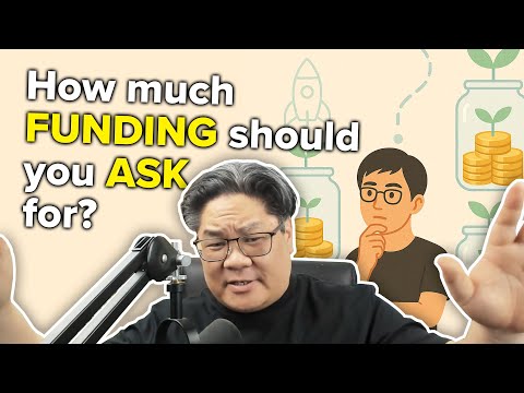 How Much Funding? Don't Make these EARLY-STAGE ASK MISTAKES (Updated for 2025 Startups)