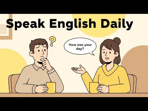 How to Talk About Your Daily Life in English (Beginner Practice)