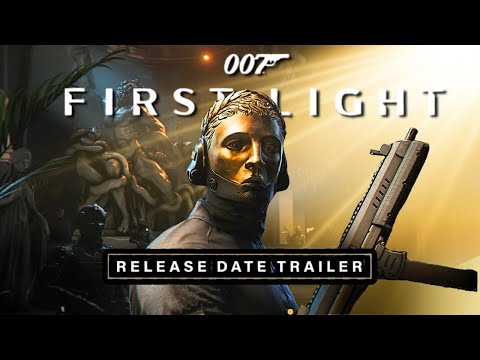 007 First Light | Official Release Date Reveal