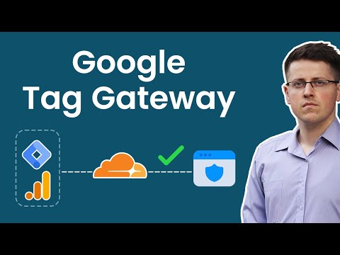 Google Tag Gateway. What is it and how to configure it?