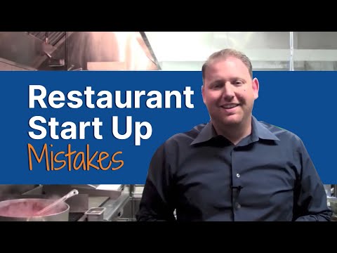 Restaurant Start up Mistakes: How to open a Restaurant