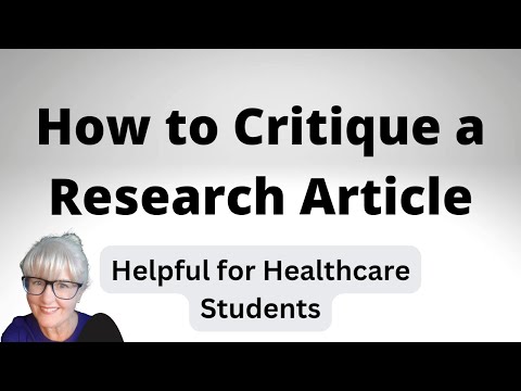 How to Critique a Research Article - for Healthcare Students and Researchers