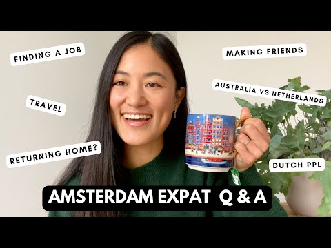 AMSTERDAM EXPAT Q&A | Top 10 questions people ask me about living in the Netherlands