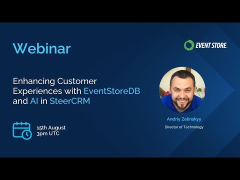 Enhancing Customer Experiences with EventStoreDB and AI in SteerCRM