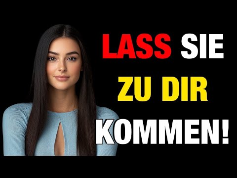 Wie Man Jede Frau Dich Begehren Lässt. Sogar Wenn Sie Nicht Interessiert Ist | Weibliche Psychologie