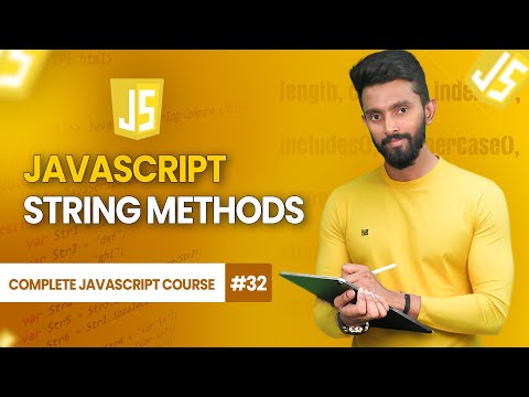 JavaScript String Methods | Day 32 | Complete JavaScript Course 2025